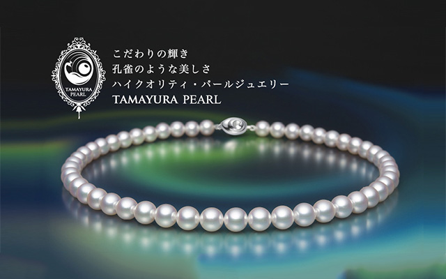 TAMAYURA PEARL